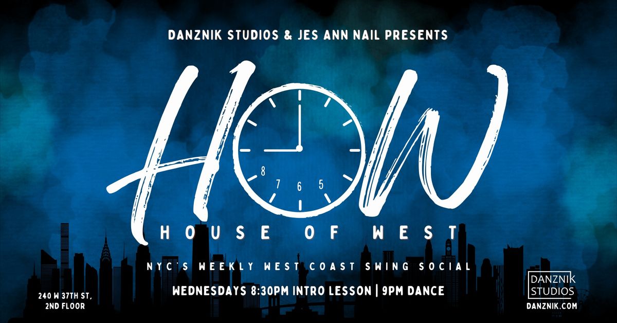 House of West \u2022 Performance Night! \u2022 ft. DJs TJ, Tiger & Bekah-Beatz