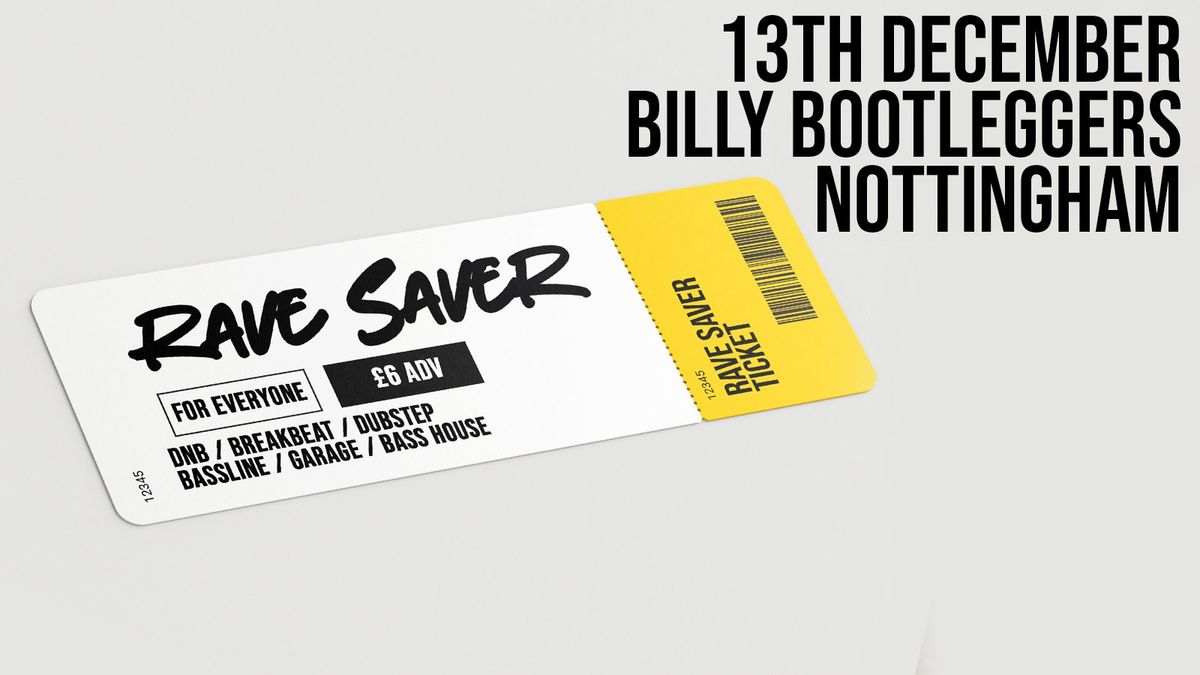 Panic Presents: Rave Saver Club Night at Billy Bootleggers, Nottingham