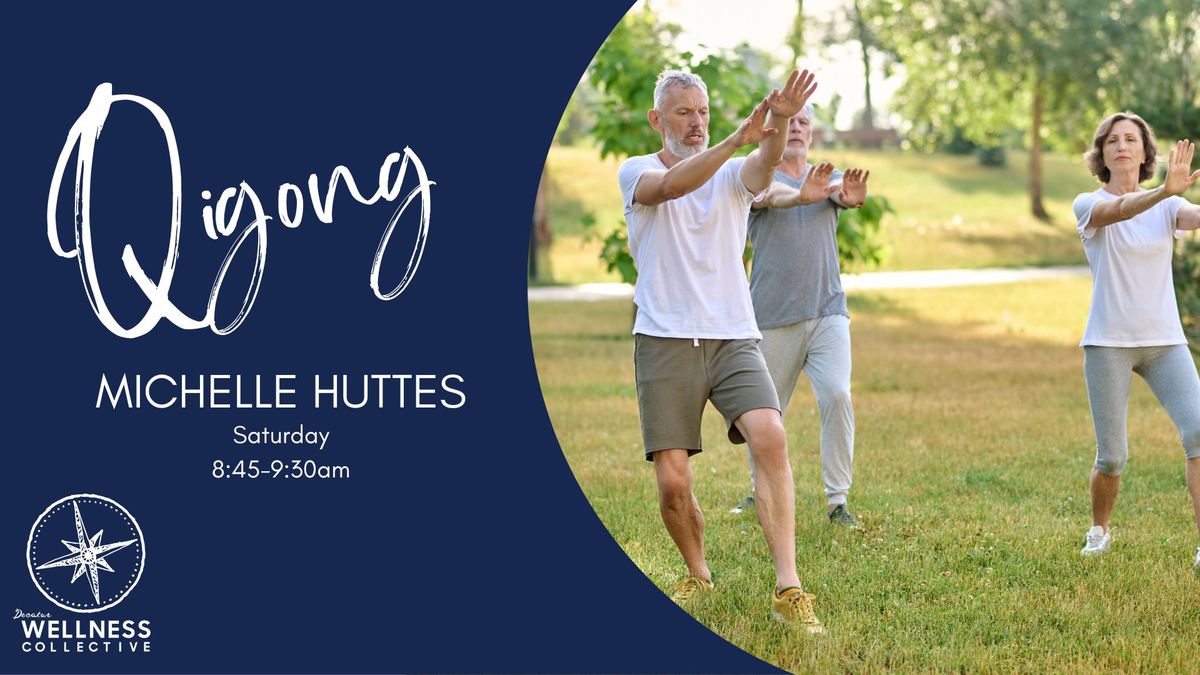 Qigong with Michelle Huttes