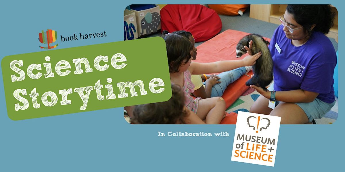 FREE Storytime at the Museum of Life & Science