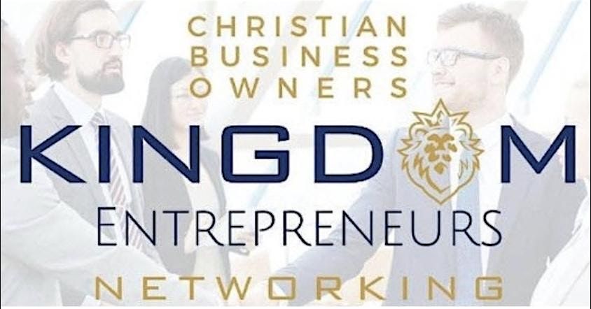Kingdom Entrepreneurs \u2013 December In-Person Networking Meetup