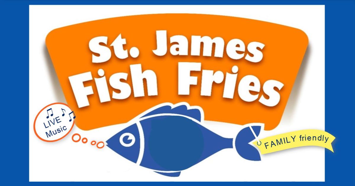 St. James Lenten Fish Fries