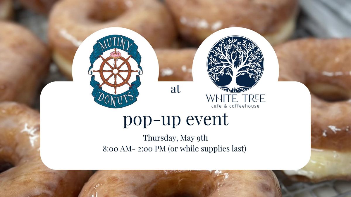 Mutiny Donuts Pop-Up at White Tree