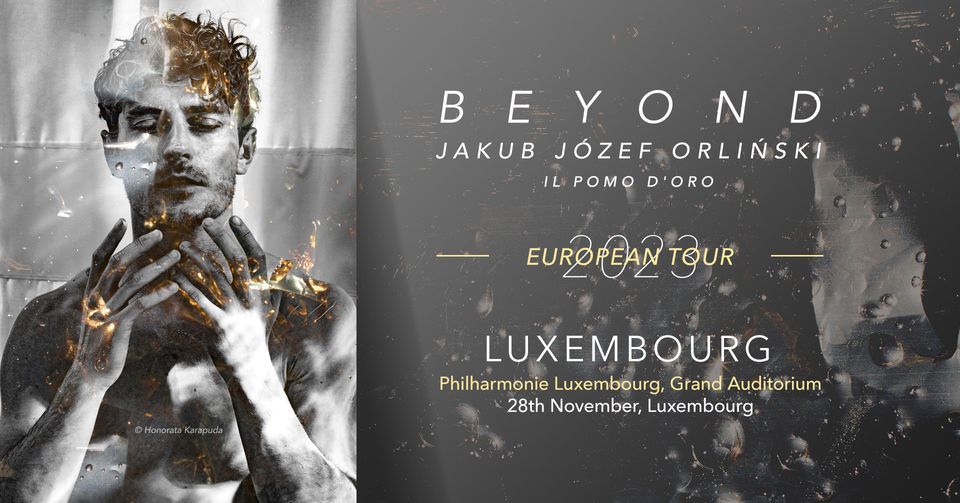 Beyond | European Tour 2023 | Il Pomo d\u2019Oro | Luxembourg City