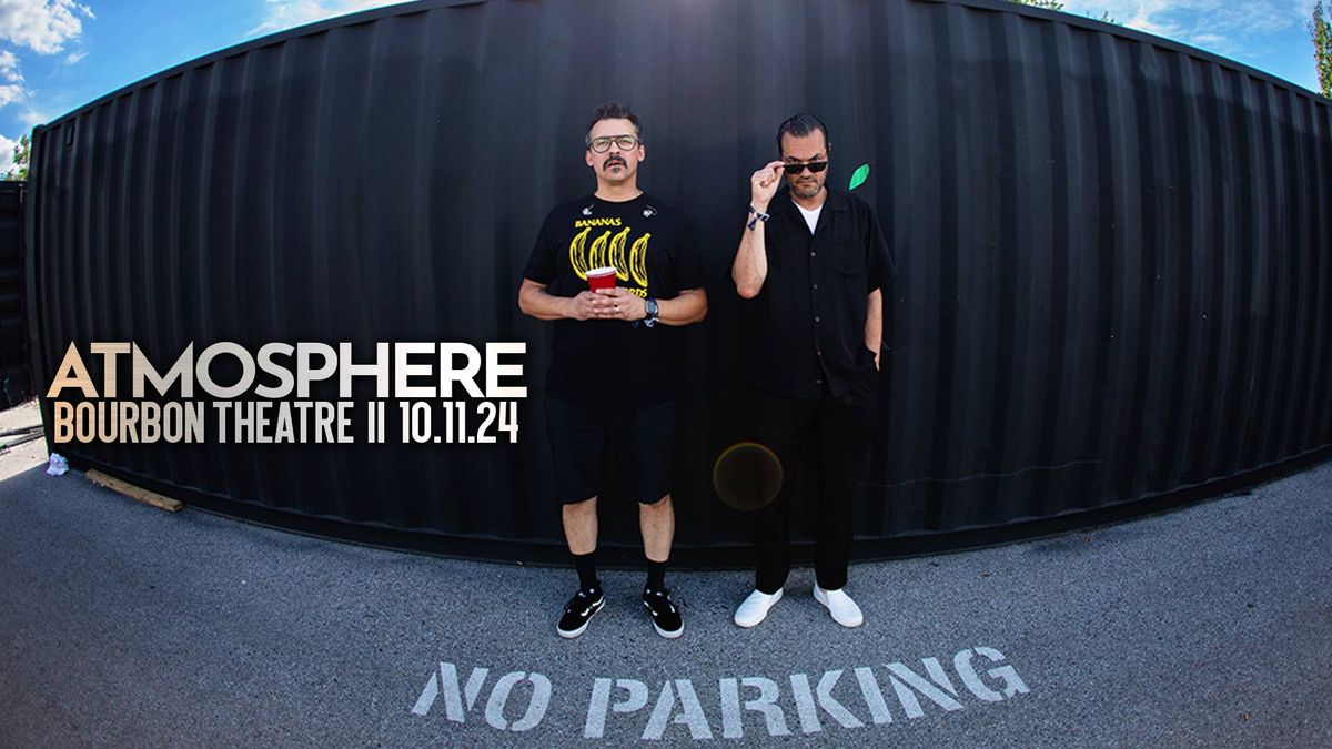 Atmosphere - The Traveling Forever Tour at Bourbon Theatre