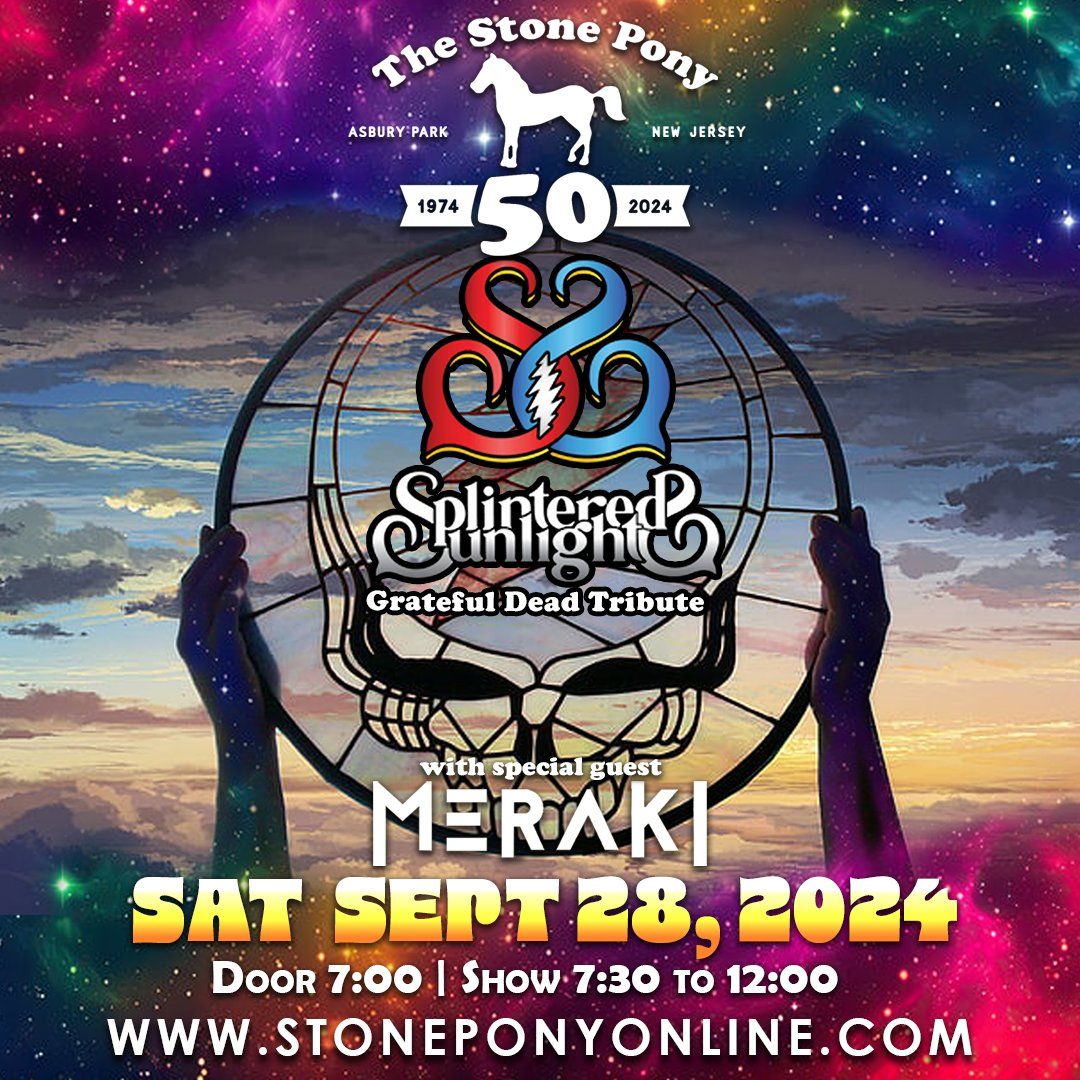 Splintered Sunlight 'Grateful Dead Tribute' w\/ Special Guest Meraki