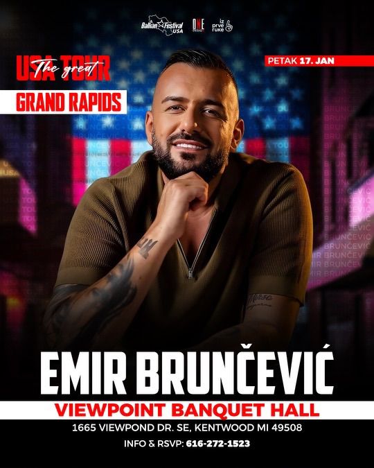 Emir Bruncevic - Grand Rapids, MI