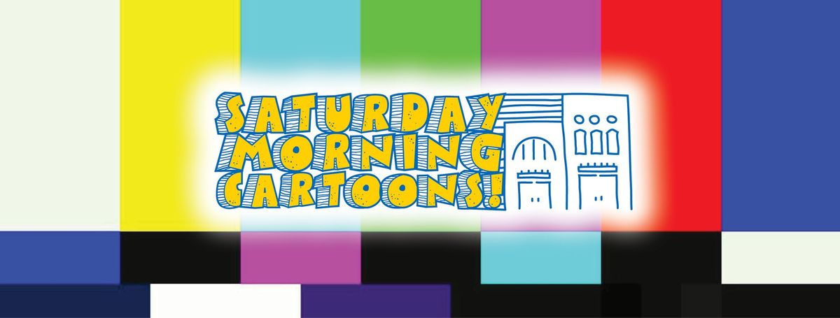 CapFilm: Saturday Morning Cartoons