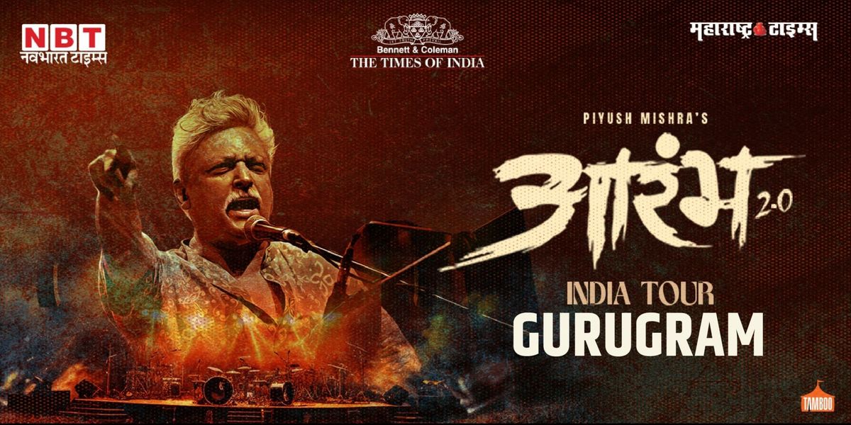 Piyush Mishra's Aarambh 2.0 by TOI-Gurugram