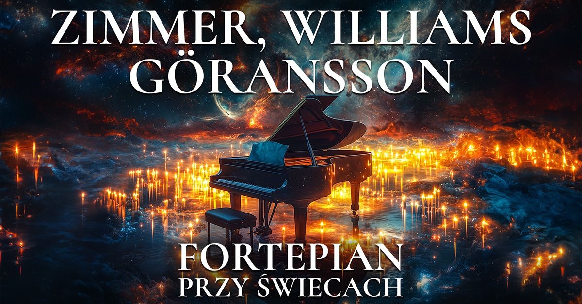  \u201eFortepian przy \u015bwiecach: Zimmer, Williams, G\u00f6ransson\u201d \u2013 fortepianowe brzmienia oskarowych melodii