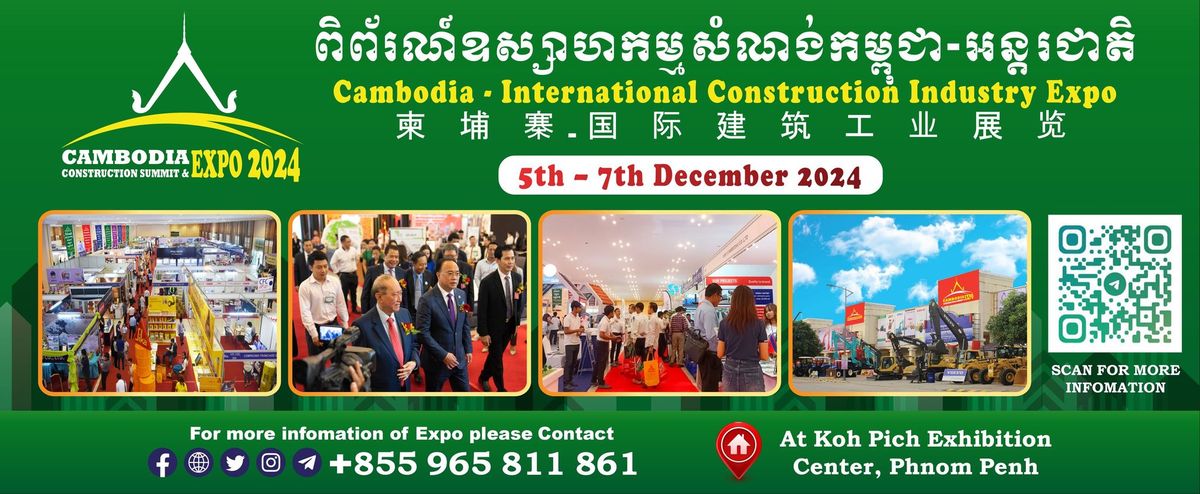 Cambodia Construction EXPO 5-7\/12\/2024