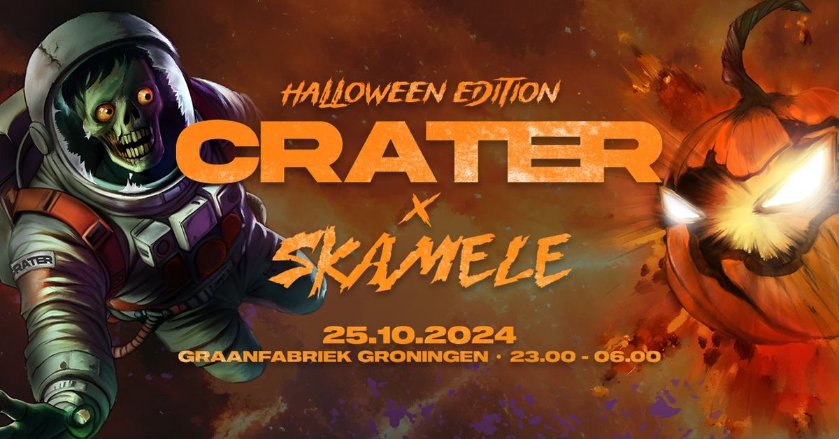 Crater x Skamele 180.3 - Halloween w\/ Prolix, Disphonia, Kaira & More- Graanfabriek Groningen