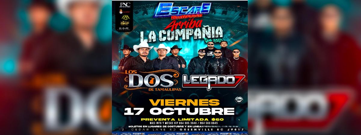 LOS DOS DE TAMAULIPAS & LEGADO 7