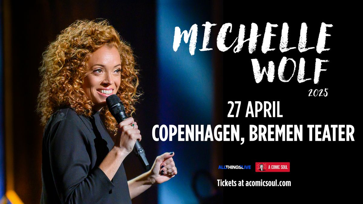 Michelle Wolf Live in Copenhagen