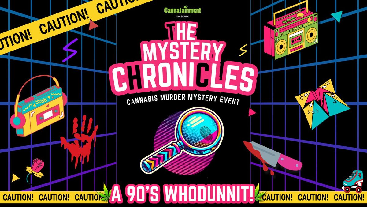 The Mystery Chronicles: A 90's Whodunnit