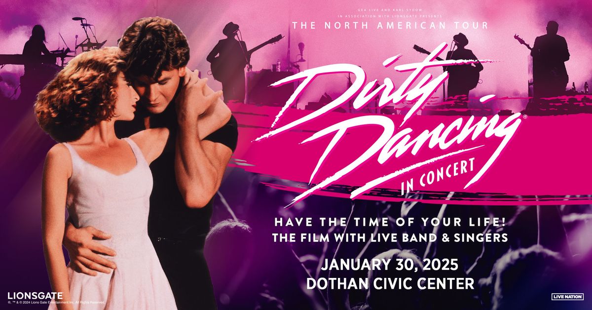 Dirty Dancing In Concert