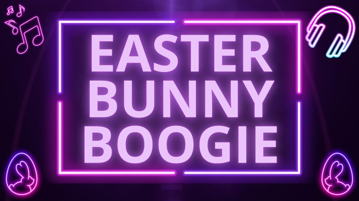 Easter Bunny Boogie \ud83d\udc30