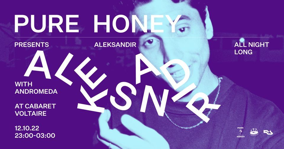Pure Honey presents: Aleksandir [All Night Long]