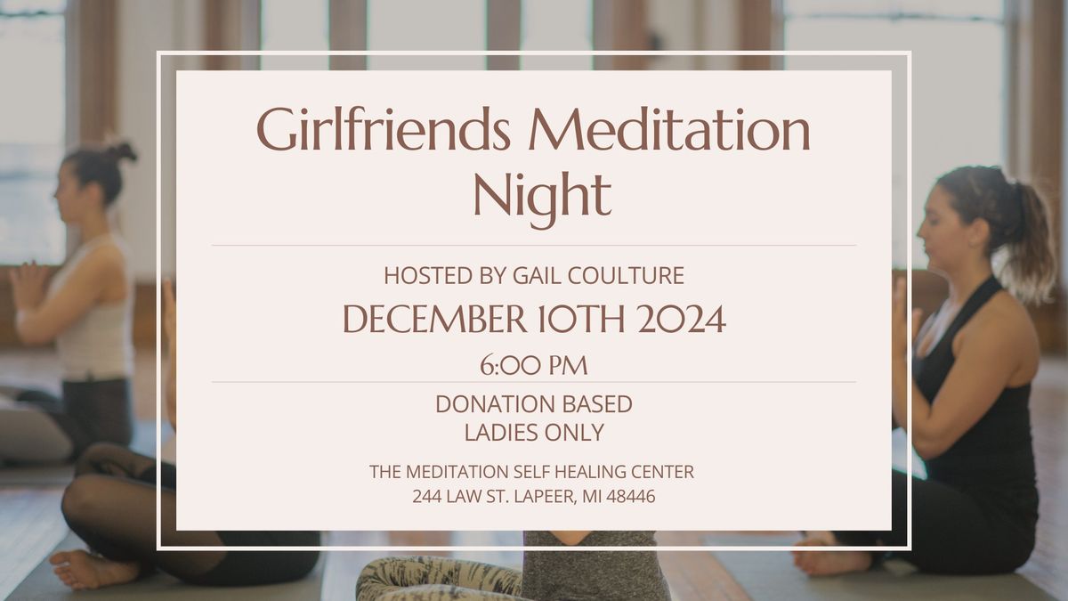 Girlfriends Meditation Night