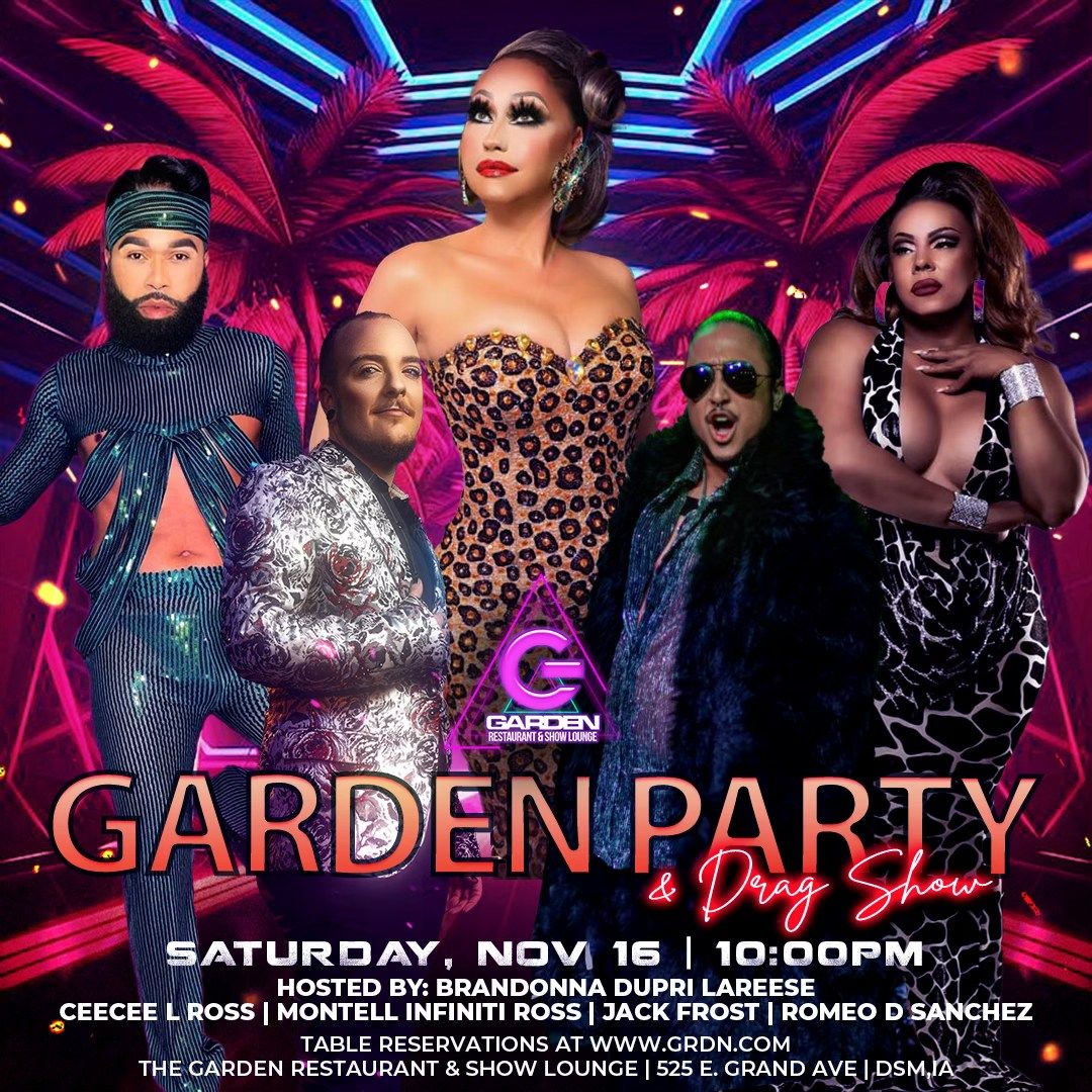 GARDEN PARTY + DRAG SHOW