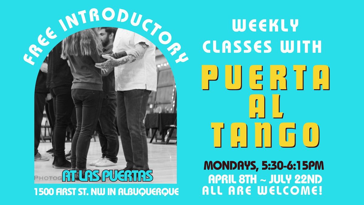 Free Monday class with Puerta al Tango 5:30-6:15pm! April 8 through July 22nd