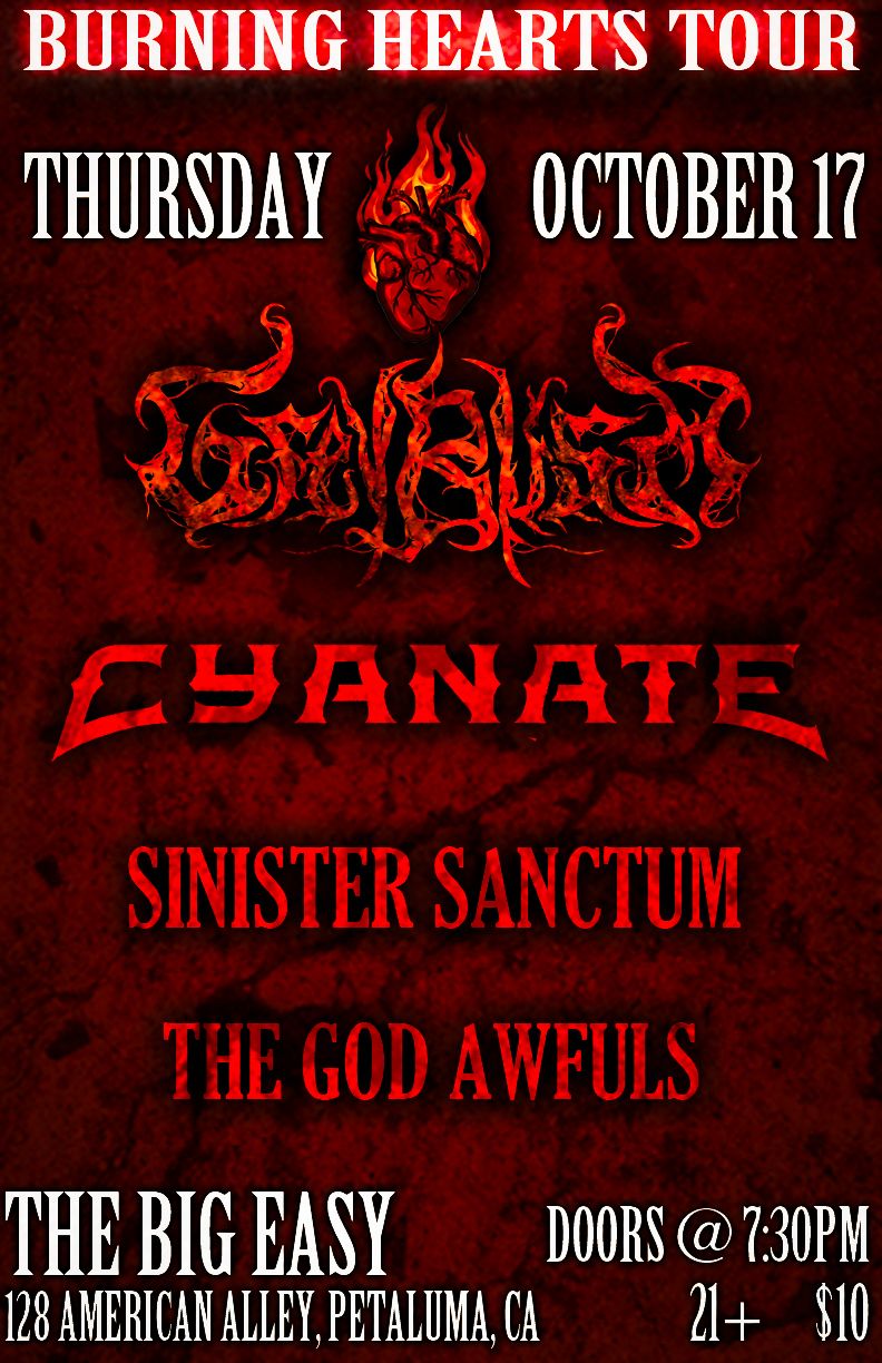 On tour is Greybush, Cyanate, Sinister Sanctum, and The God Awfuls