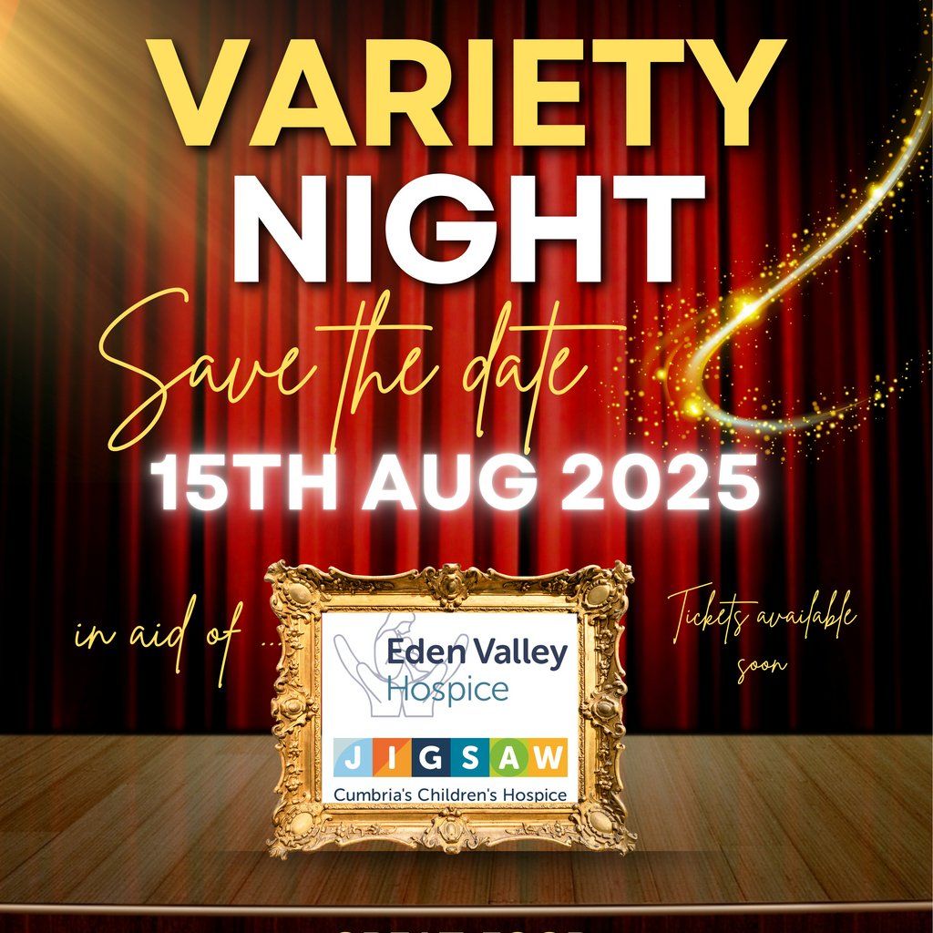 A Night at The Royal Variety - In aid of Eden Valley Hospice