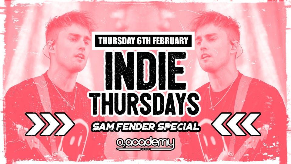 Indie Thursdays | Sam Fender Special!  