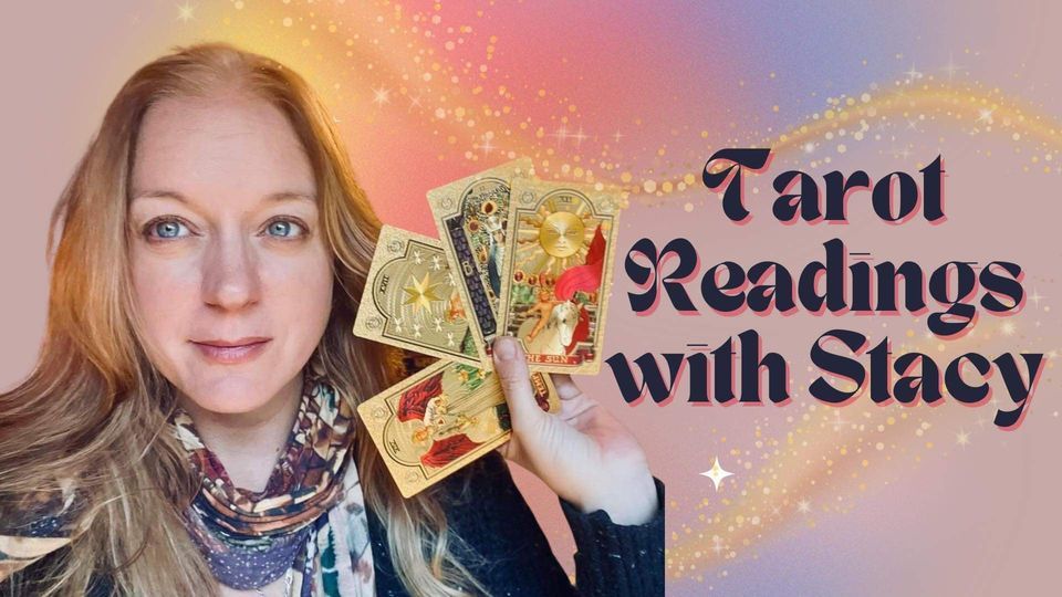 Tarot Readings with Stacy