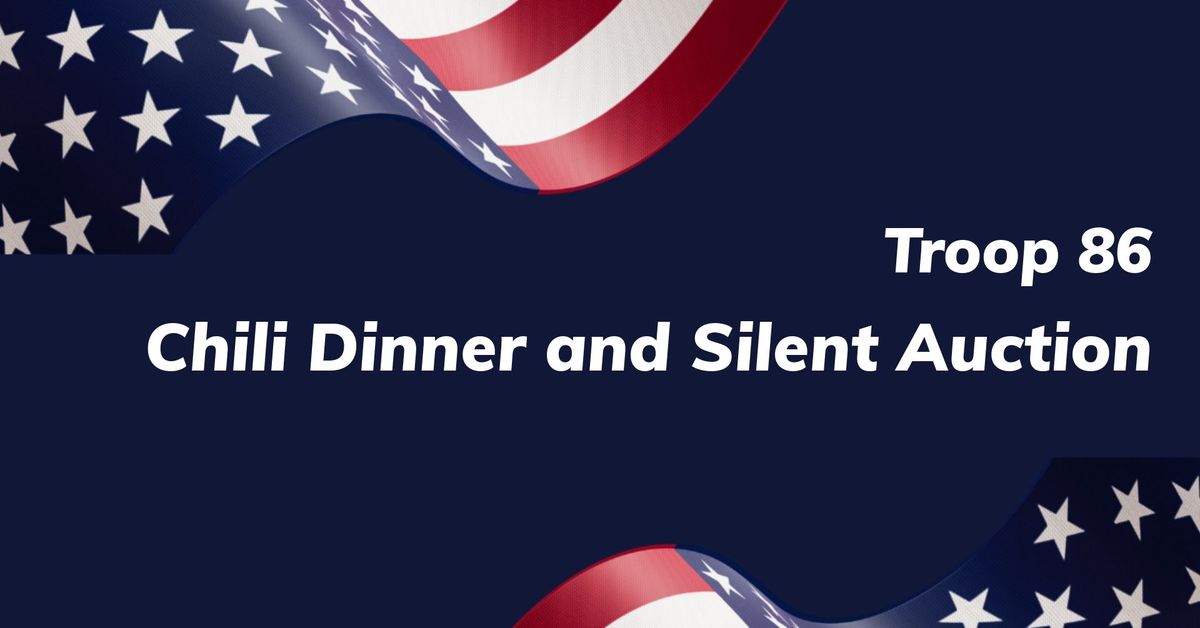 2025 Chili Dinner and Silent Auction Fundraiser