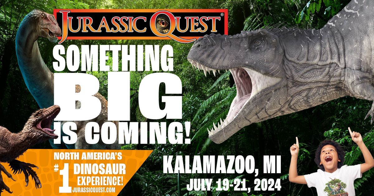 Jurassic Quest - Kalamazoo, MI