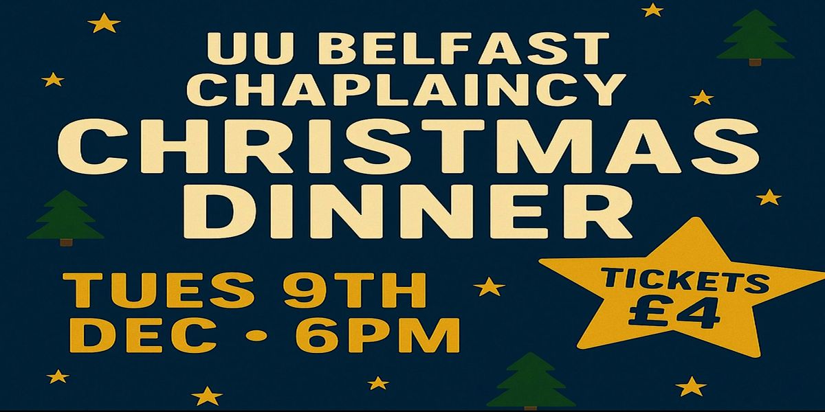 UU Chaplaincy Belfast   Christmas Dinner