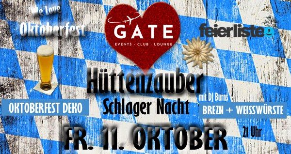 H\u00dcTTENZAUBER - SCHLAGER NACHT - Oktoberfest Part I - FR. 11. OKT.