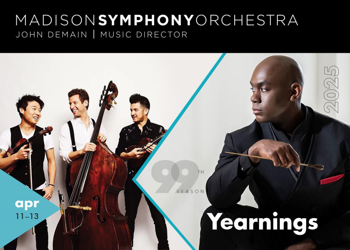 Madison Symphony Orchestra - Yearnings at Overture Center - Overture Hall