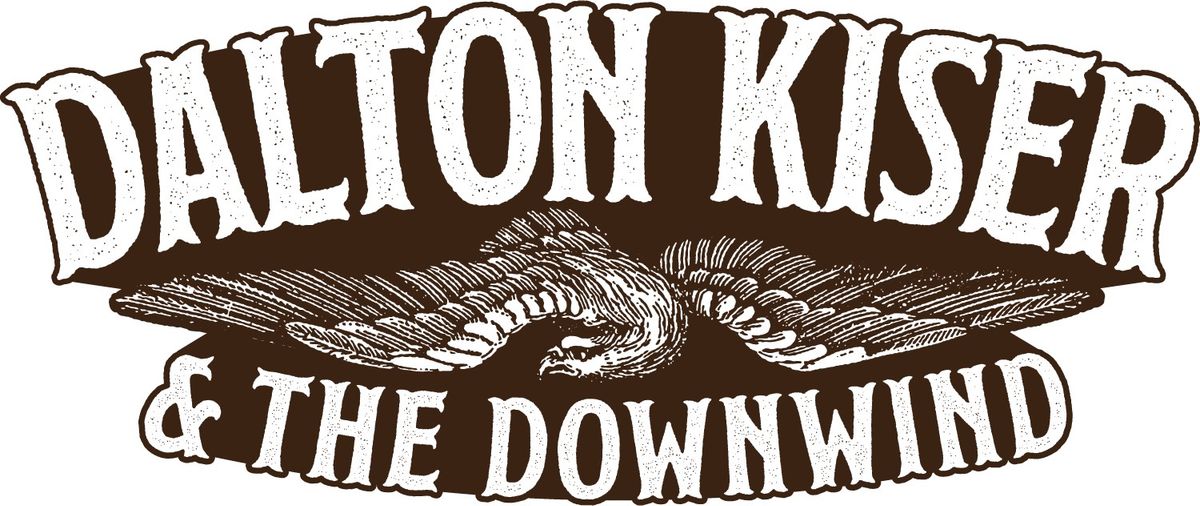 Dalton Kiser and the Downwind