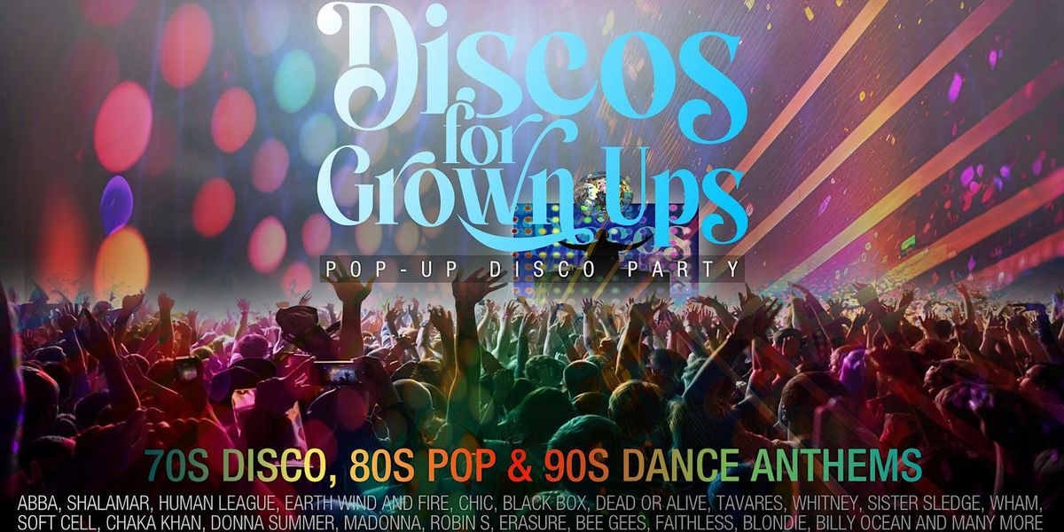 Discos for Grown ups  70s 80s 90s Disco  LINCOLN COUNTY ASSEMBLY ROOMS