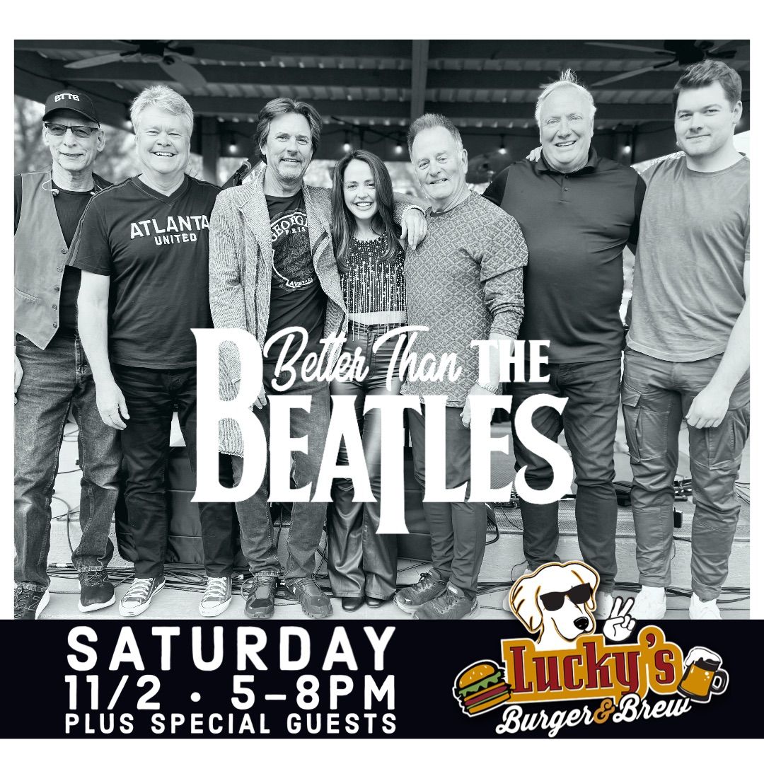 \ud83c\udfb8Saturday Night with BETTER THAN THE BEATLES + Special Guests