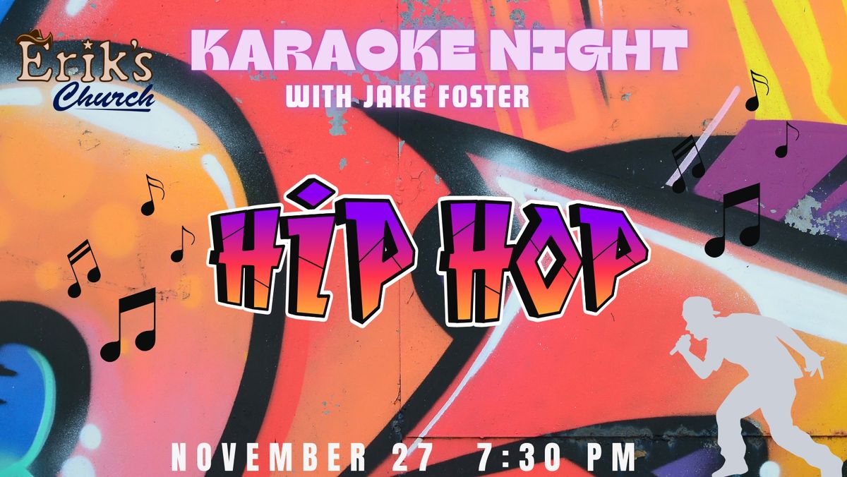 Karaoke Night With Jake Foster - Hip Hop Hits