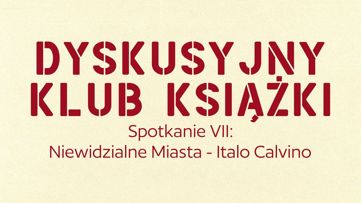 Dyskusyjny Klub Ksi\u0105\u017cki: spotkanie VII