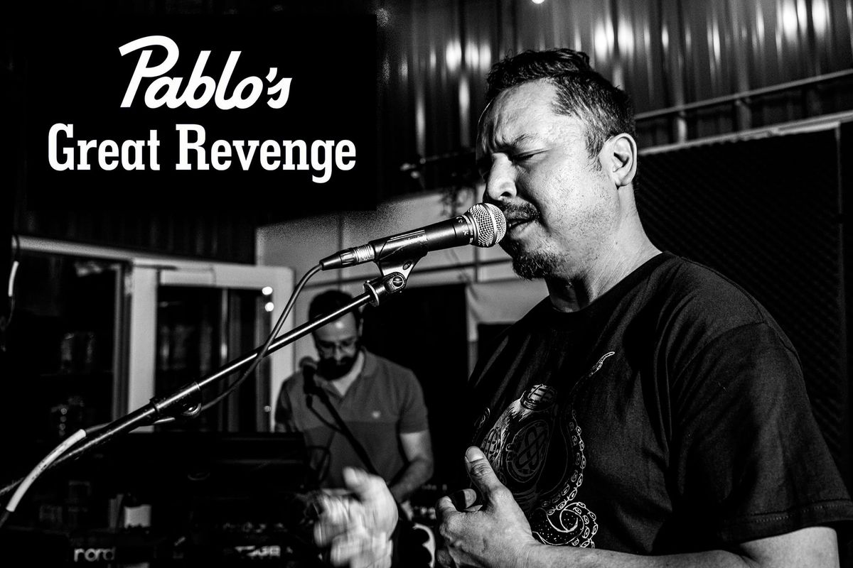 Pablo's Great Revenge LIVE at O'Rourkes Public House