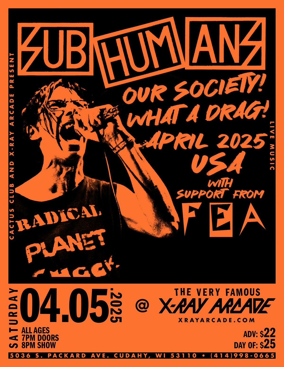 ***SOLD OUT*** SUBHUMANS \/ FEA \/ BIG LAUGH AT X-RAY ARCADE