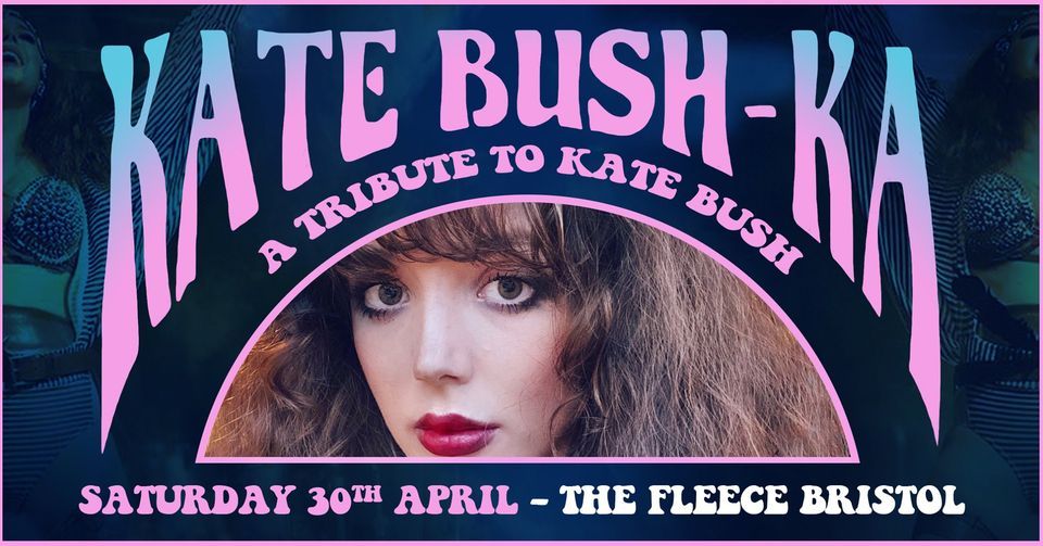 Kate Bush-ka - A Tribute To Kate Bush at The Fleece, Bristol 30\/04\/22