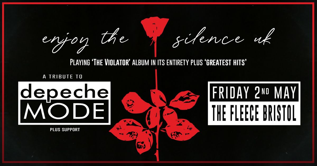 Enjoy The Silence UK (A Tribute To Depeche Mode) at The Fleece, Bristol - Fri 2nd May 2025