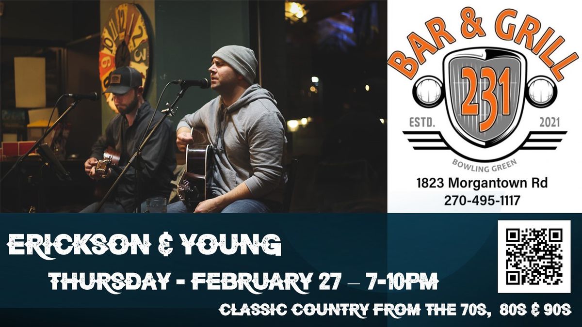 Erickson & Young at 231 Bar & Grill - Thursday Feb. 27 - 7pm