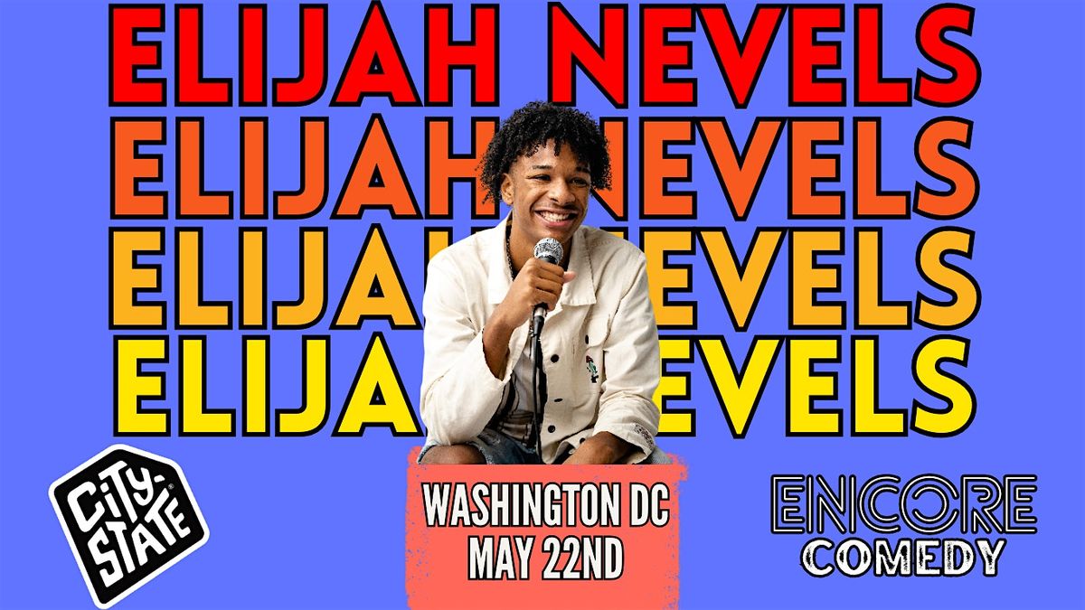 Elijah Nevels at City State! (Washington, DC)
