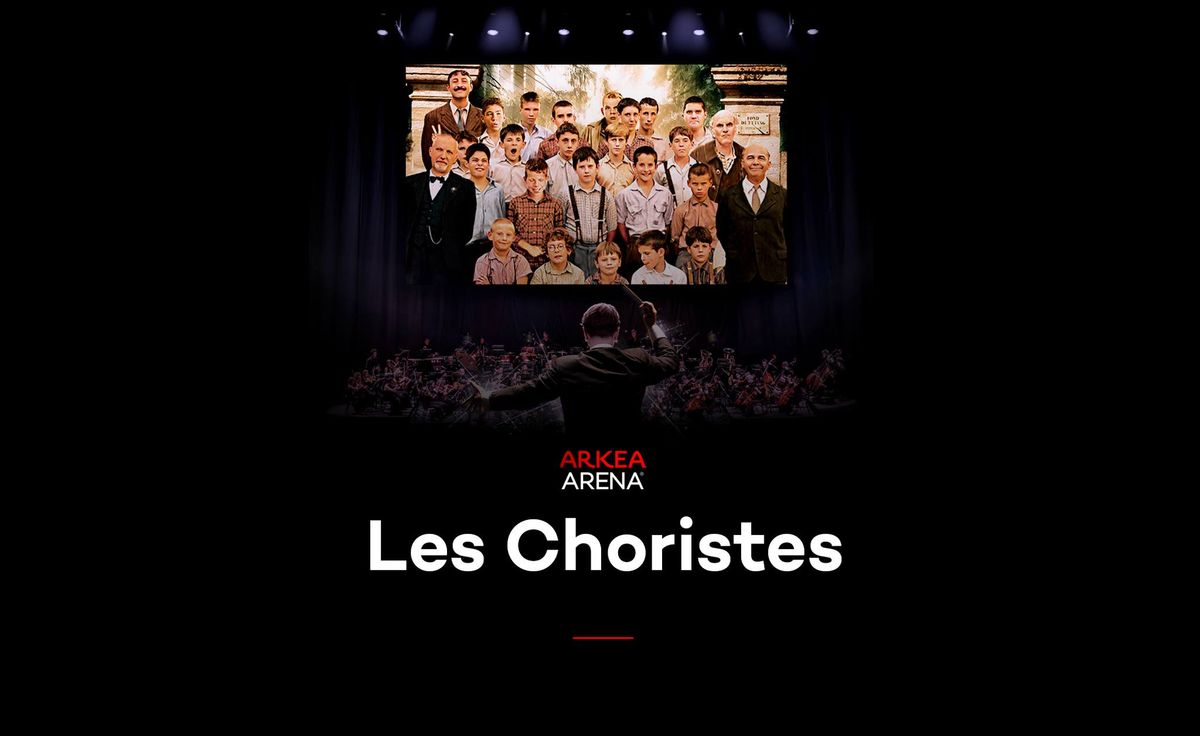 Les Choristes - En Cin\u00e9-Concert