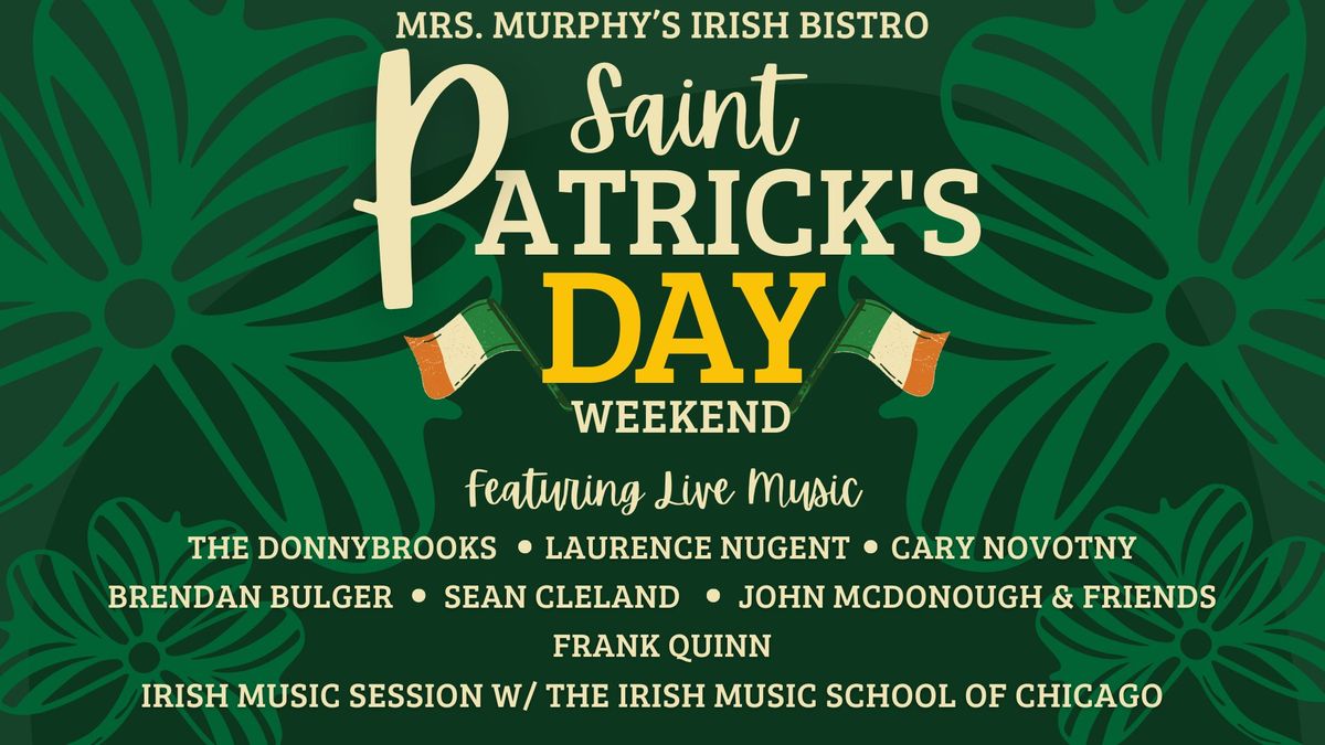 St Patrick's Weekend @ Mrs. Murphy's 