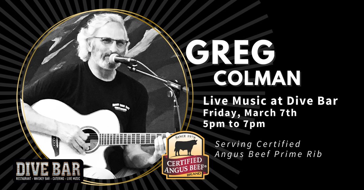 Greg Colman at Dive Bar for Certified Angus Beef Prime Rib Night!