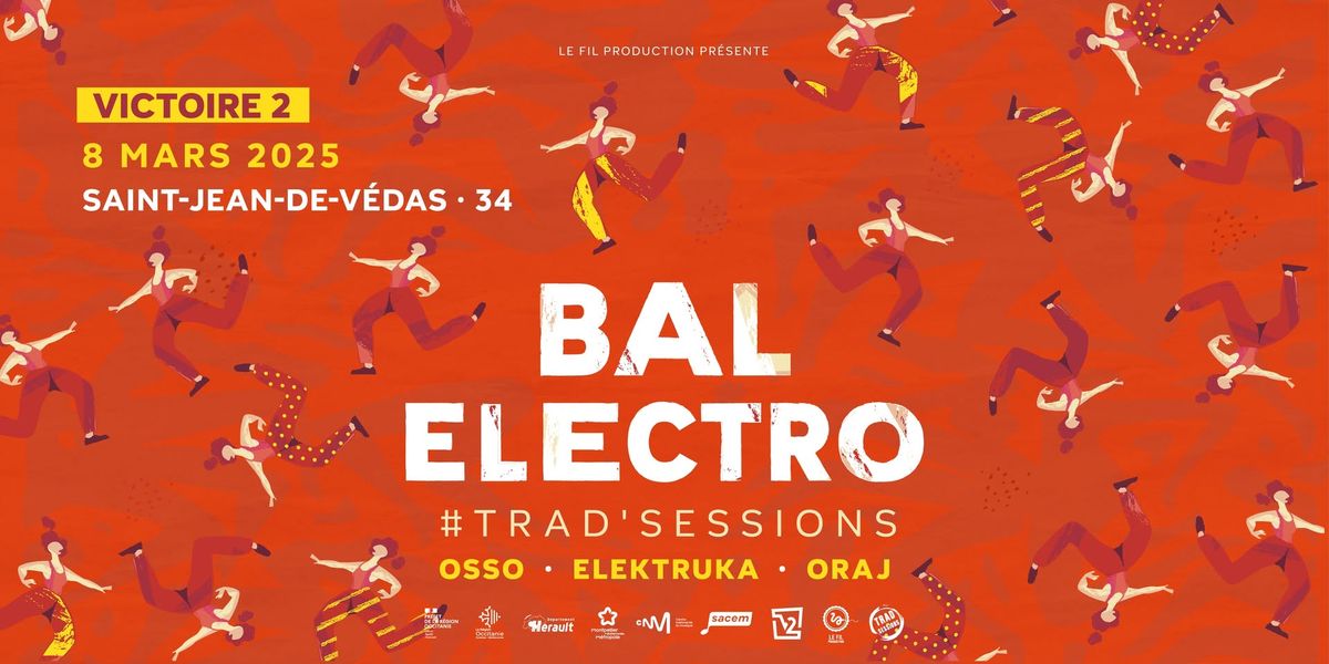 LE BAL \u00c9LECTRO - Trad'Sessions 2025