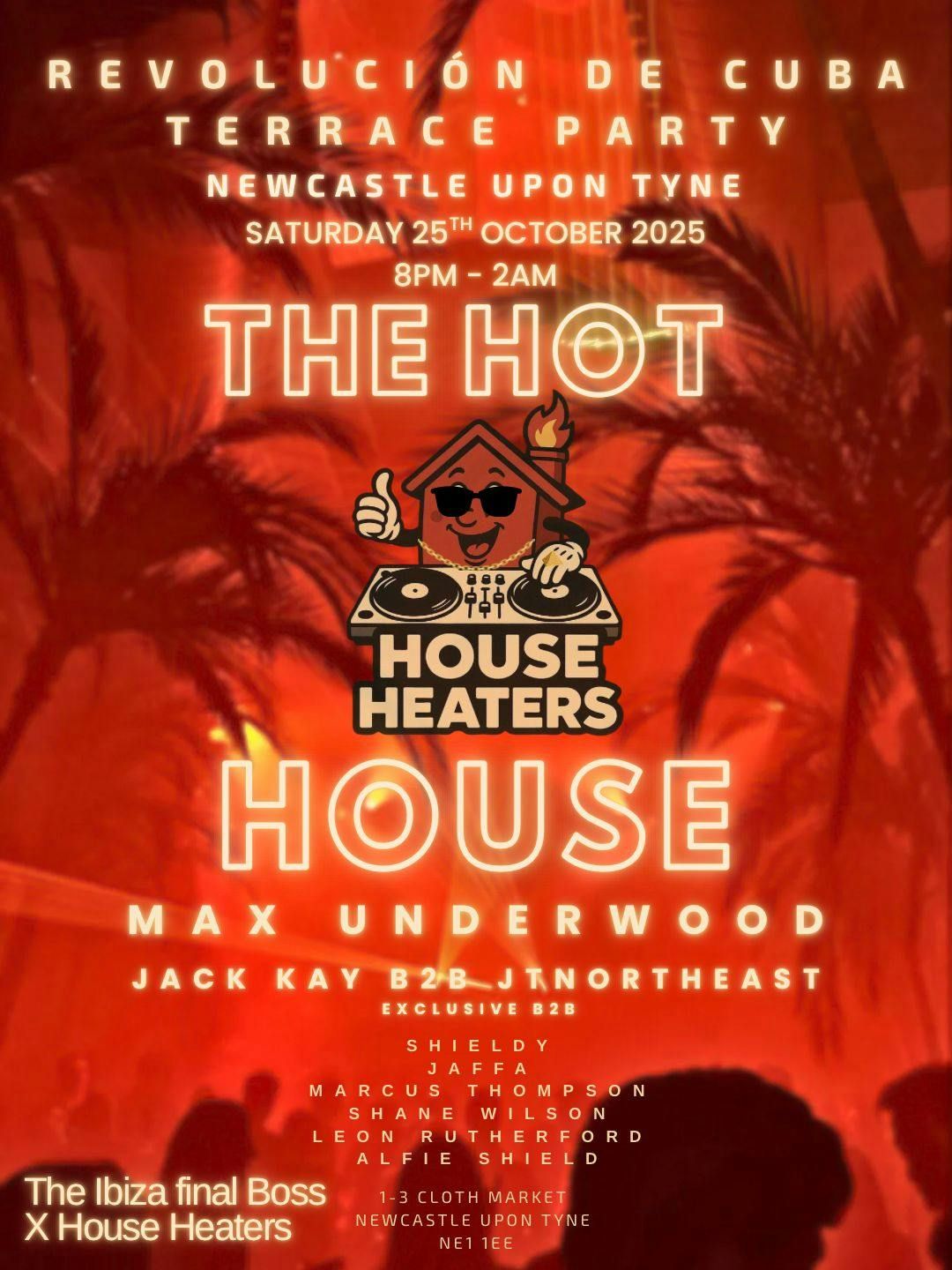 House Heaters presents the hot house 